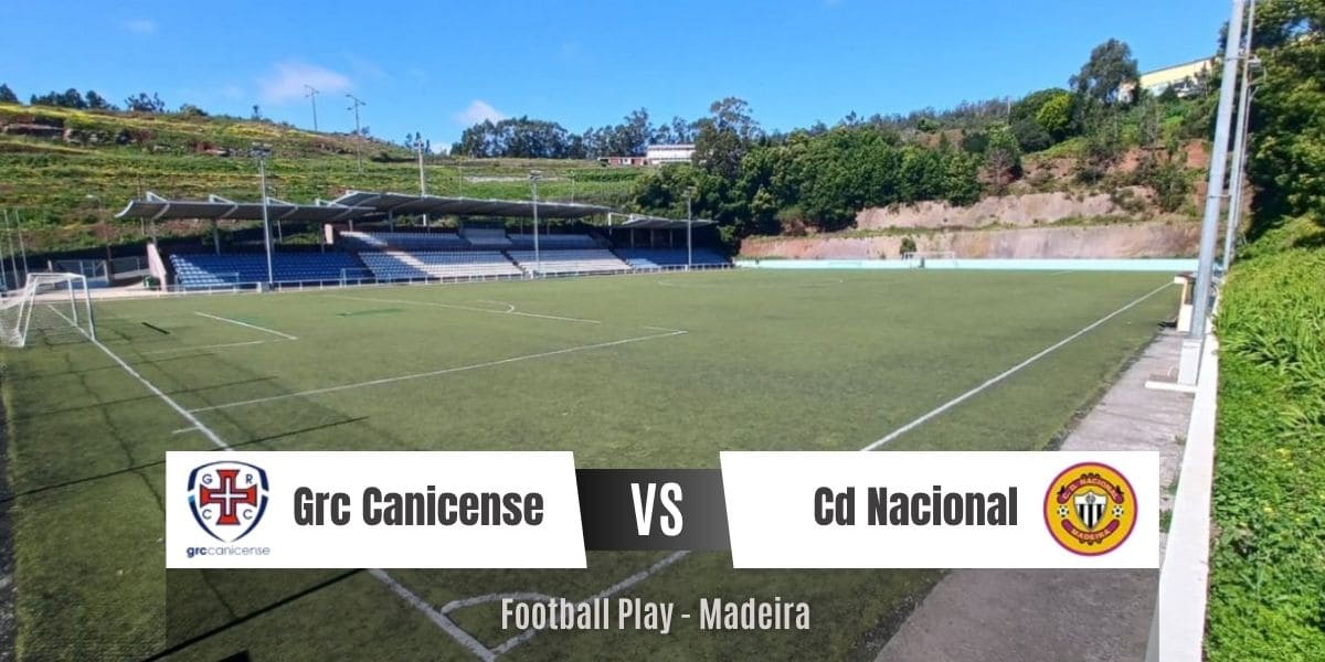 Um Grc Canicense mais ofensivo derrota a equipa Cd Nacional 