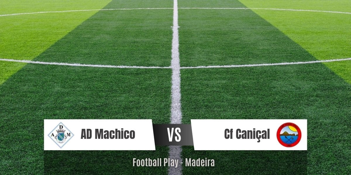 A equipa Cf Caniçal joga contra a equipa Ad Machico 