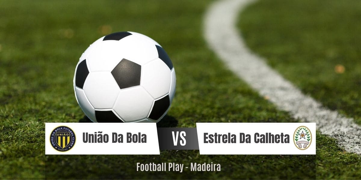 A equipa União Da Bola Fc não consegue somar pontos frente à equipa Estrela Da Calheta Fc 