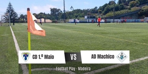 Cd 1.º Maio - Ad Machico 