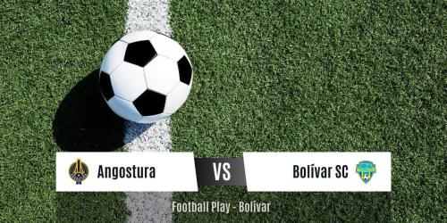Angostura FC logra un importante triunfo sobre Bolívar SC 4-3 (Sub-14)