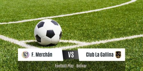 Club La Gallina vence contundentemente a Fundación Merchán por 0-11 (Sub-7)