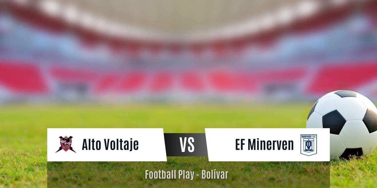 Alto Voltaje FC empata con EF Minerven 1-1 (Sub-18)