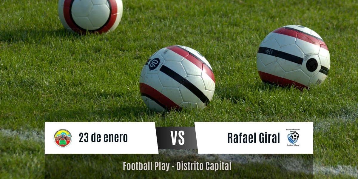 Rafael Giral demuestra su poder ofensivo al vencer a 23 de Enero por 0-4 (Sub-20)