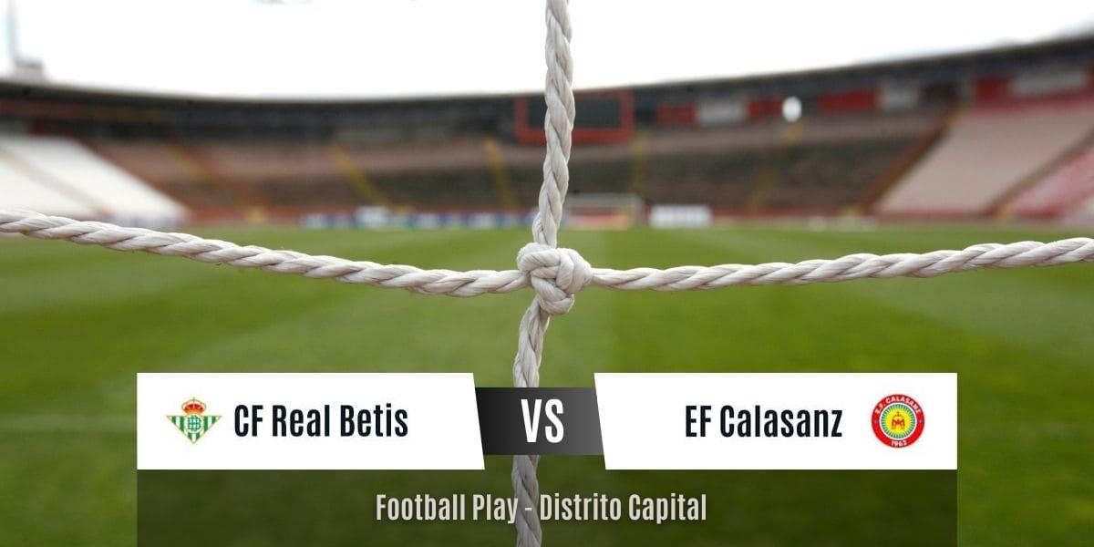 Calasanz es derrotado por CF Real Betis 5-1 (Sub-10)