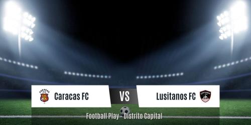 Goleada 4-0: Caracas FC vence a Lusitanos y avanza a la final (Sub-8)