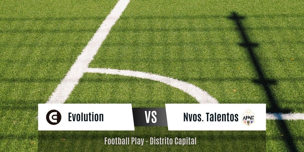 Nvos. Talentos es derrotado por Evolution 6-3 (Sub-10)