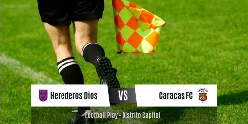 Herederos de Dios gana por 3-1 frente a Caracas FC y avanza a la final (Sub-18)
