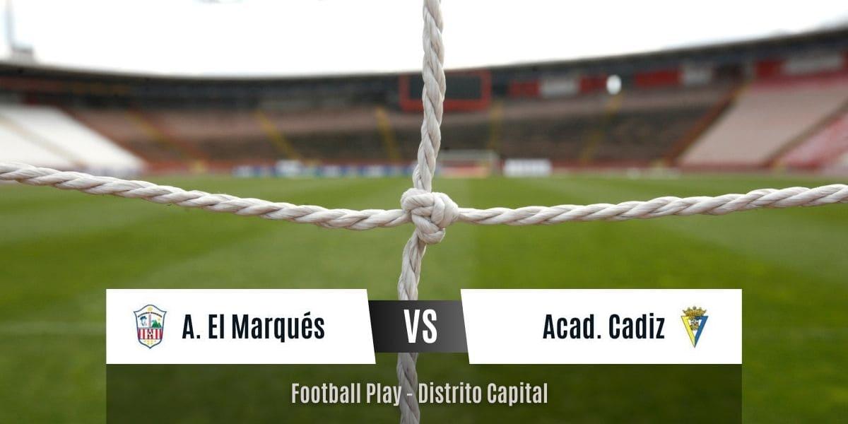 Academia Cadiz vence contundentemente a Academia El Marqués por 0-3 (Sub-18)