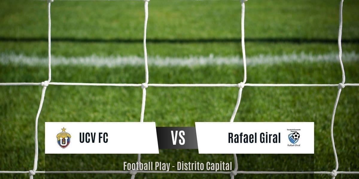 Triunfo merecido: UCV FC bate a Rafael Giral por 2-0 (Sub-18)