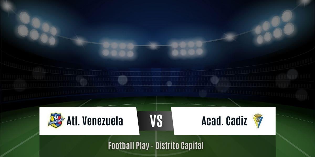 Atl. Venezuela logra un importante triunfo sobre Academia Cadiz 3-2 (Primera)
