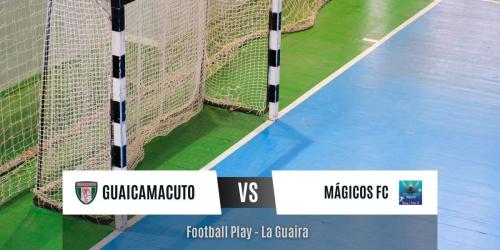 Poder ofensivo: Mágicos FC vence por 1-6 a EDIC Guaicamacuto F.C. (Futsal Sub-17)