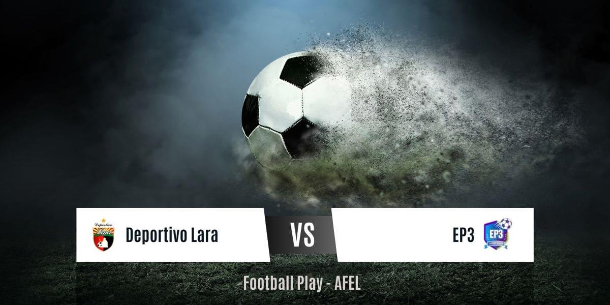 Triunfo merecido: Deportivo Lara bate a EP3 por 2-0 (Sub-10)