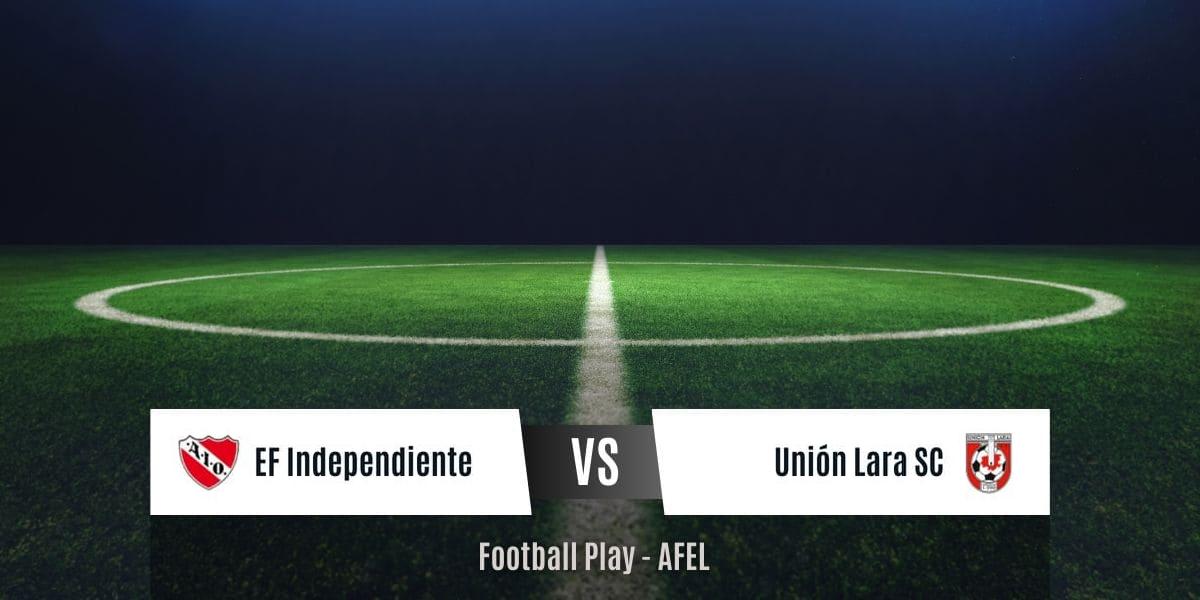 Un EF Independiente más ofensivo derrota a Unión Lara SC por 2-0 (Sub-17)