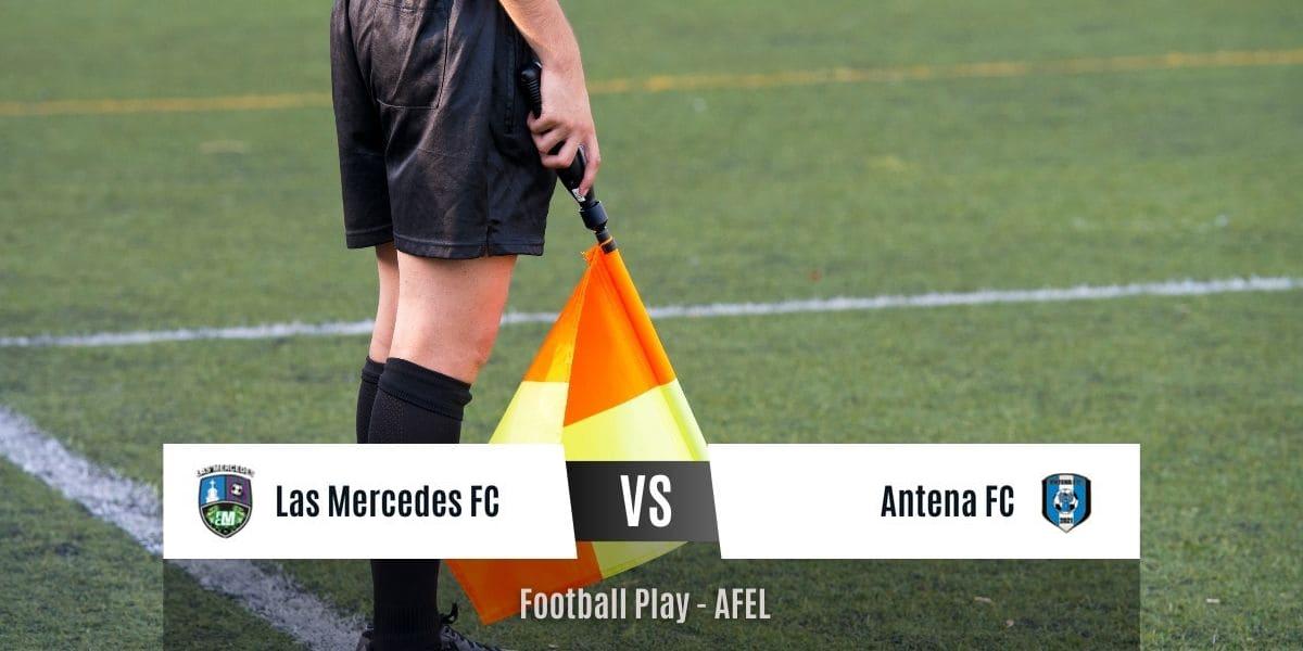 Un Las Mercedes FC más ofensivo derrota a Antena FC por 3-1 (Sub-9)