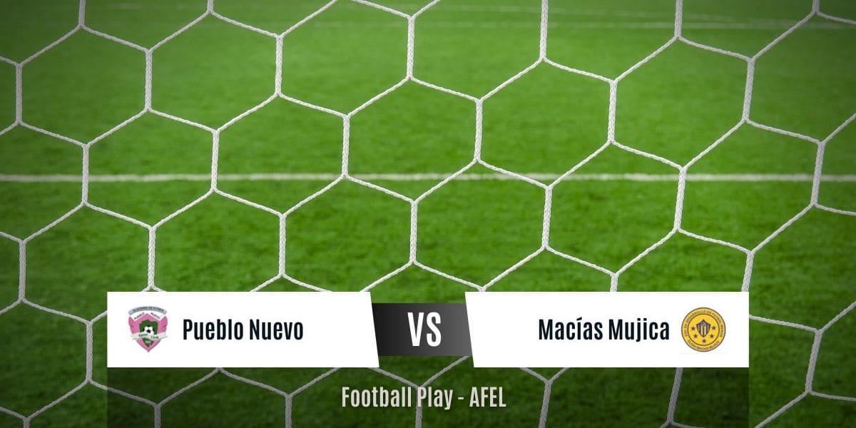 Macias Mujica convence y triunfa por 0-3 frente a Pueblo Nuevo (Sub-14)